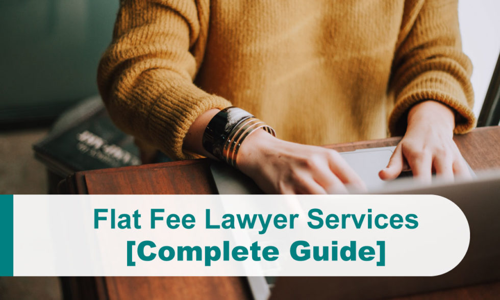 Flat Fee Lawyer Services Guide] Fox Law Firm