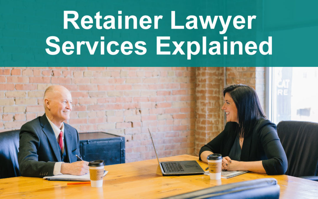 Retainer Lawyer Services Explained