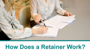 how-does-a-retainer-work