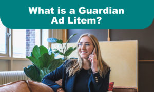 what-is-guardian-ad-litem